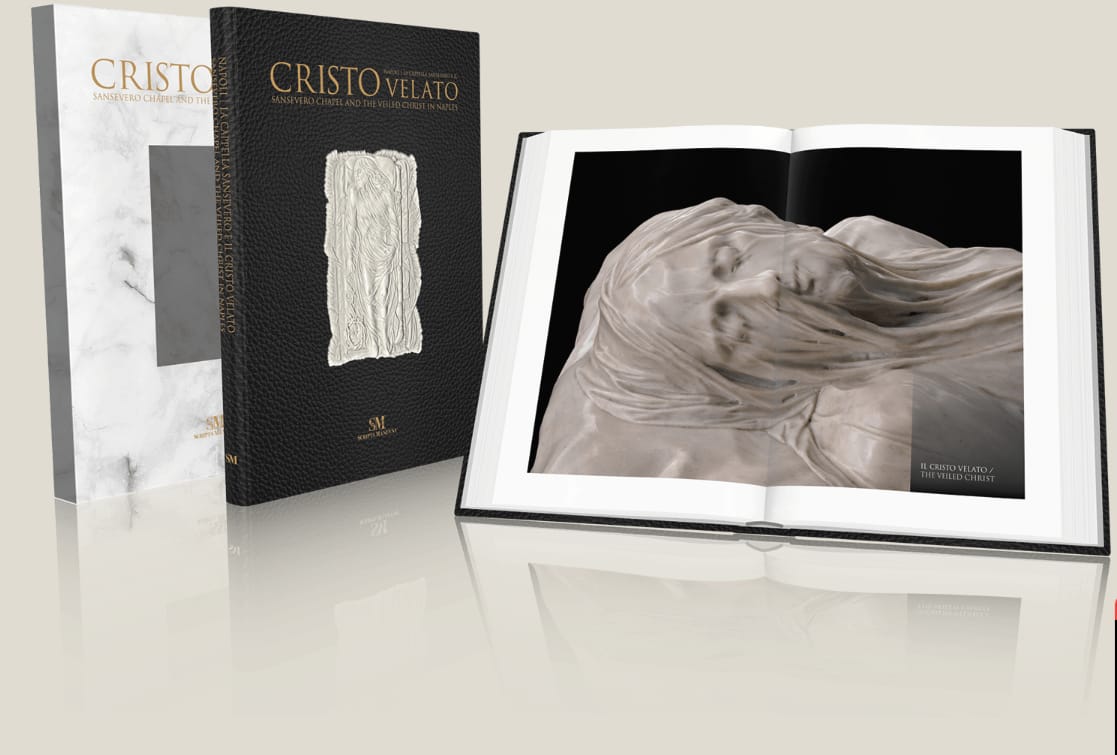La Cappella Sansevero e il Cristo Velato – Edizione Limitata Scripta Maneant
